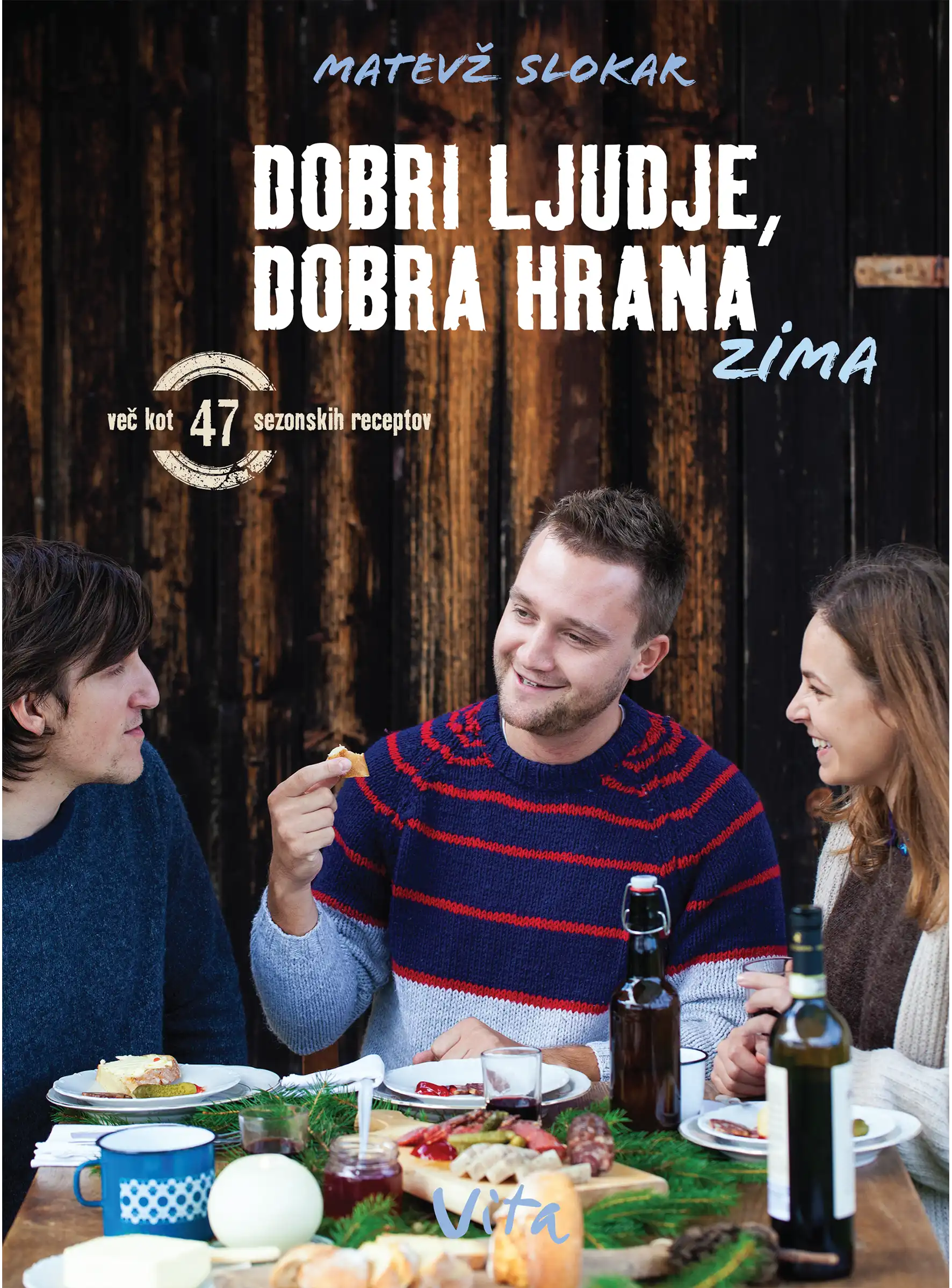 DOBRI LJUDJE, DOBRA HRANA, ZIMA