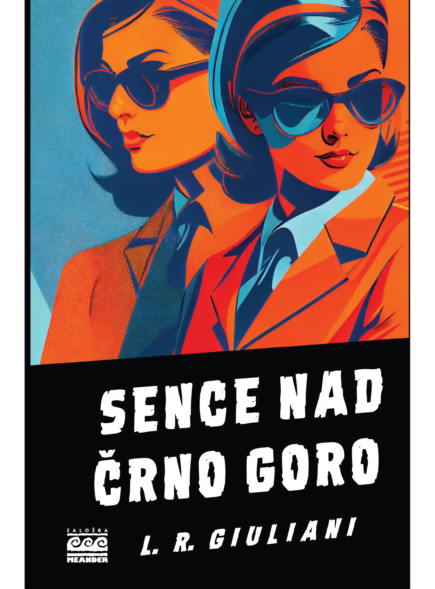 SENCE NAD ČRNO GORO